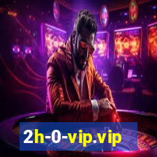 2h-0-vip.vip