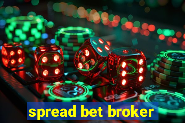 spread bet broker