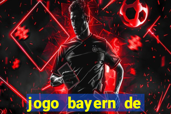 jogo bayern de munique ao vivo