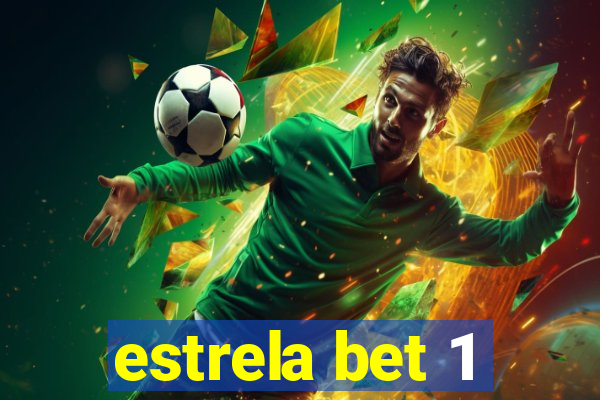 estrela bet 1