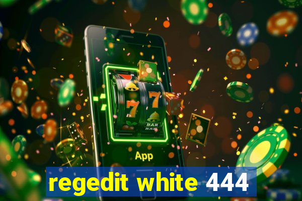 regedit white 444