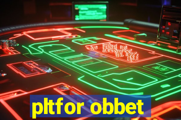 pltfor obbet