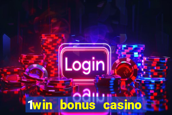 1win bonus casino como funciona