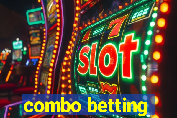 combo betting