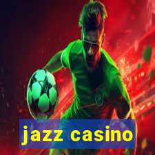 jazz casino