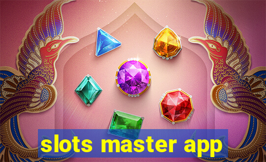 slots master app