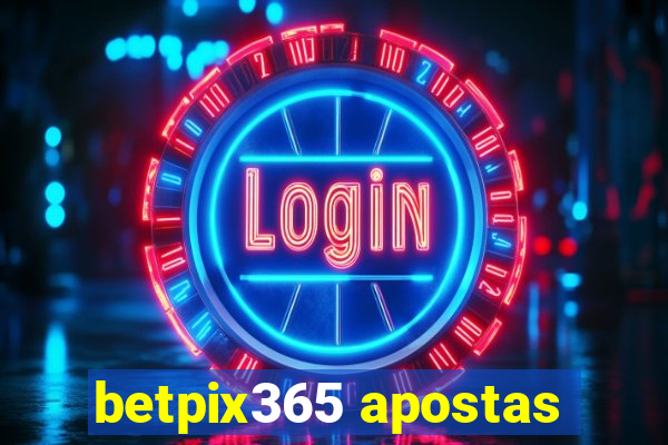 betpix365 apostas