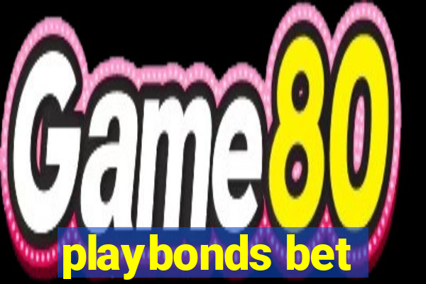 playbonds bet