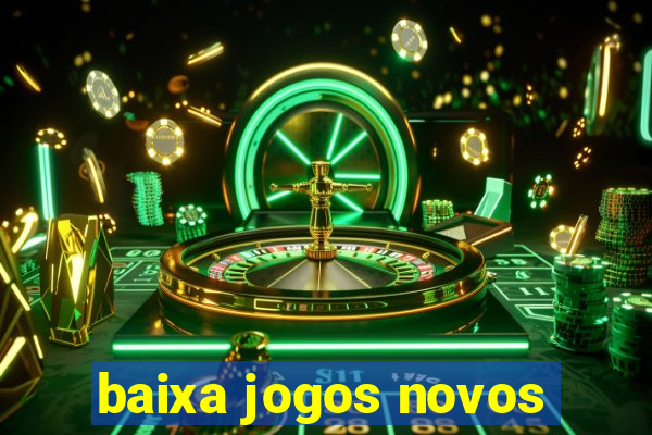 baixa jogos novos