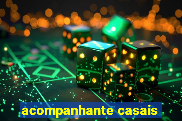 acompanhante casais