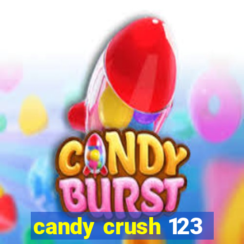 candy crush 123