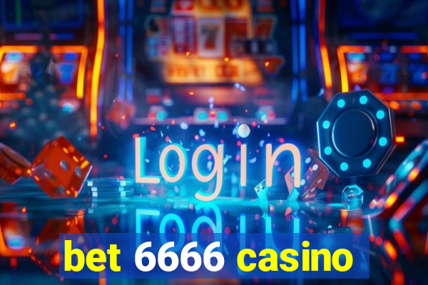 bet 6666 casino