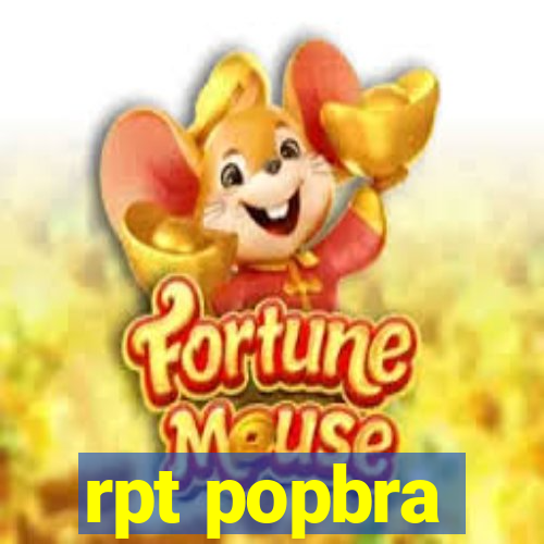 rpt popbra