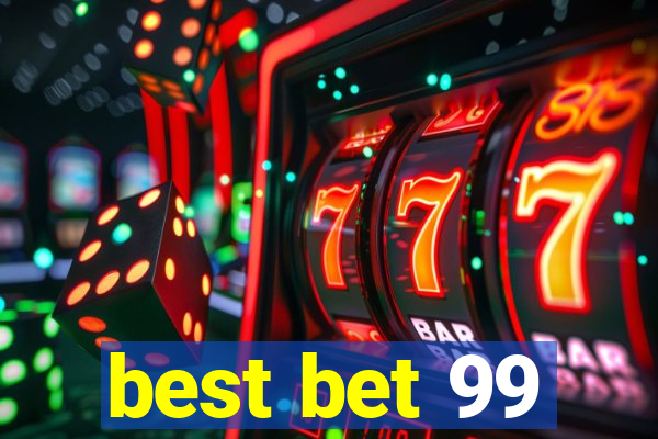 best bet 99