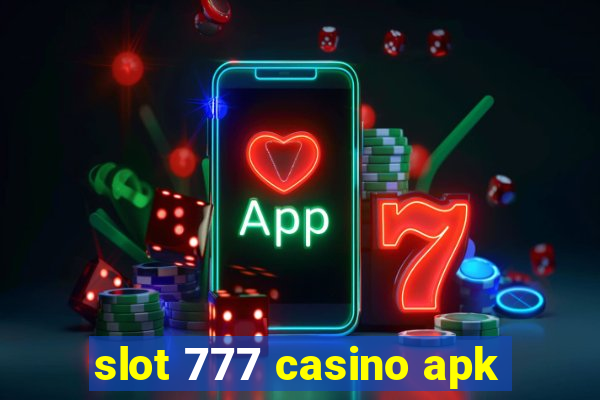 slot 777 casino apk