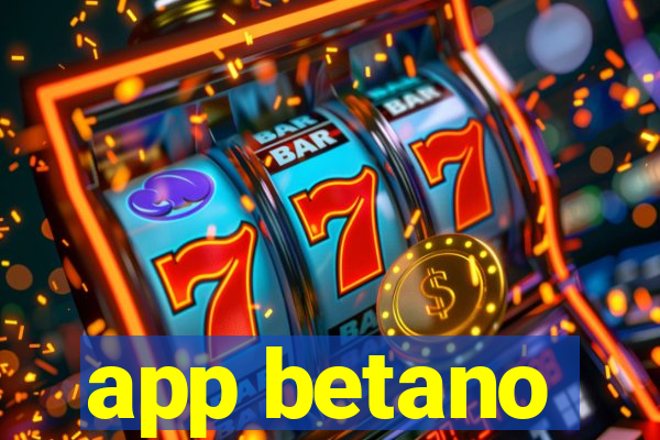 app betano