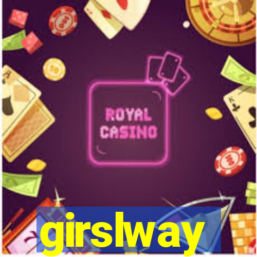 girslway