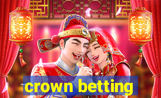 crown betting