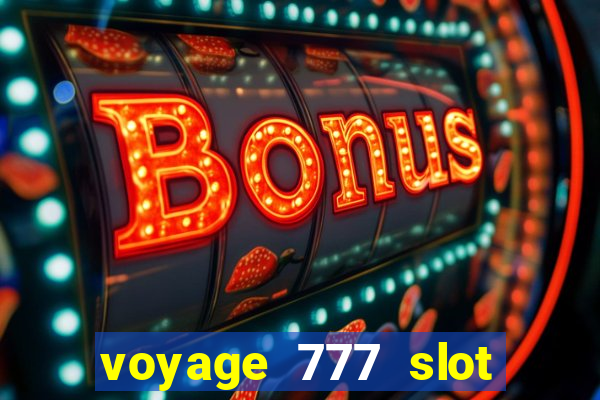 voyage 777 slot crash games