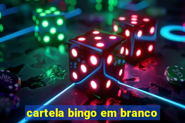 cartela bingo em branco