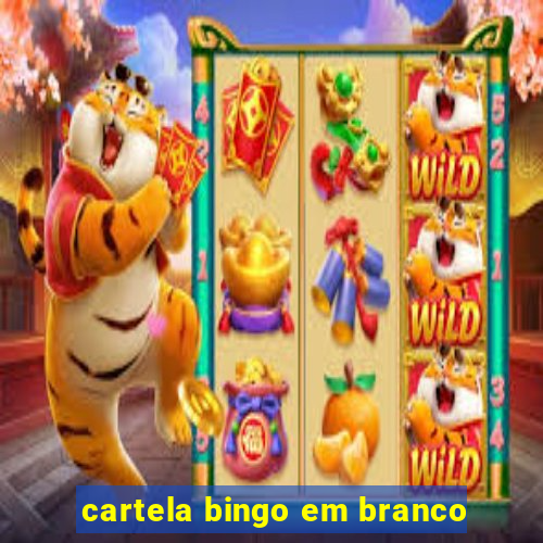 cartela bingo em branco