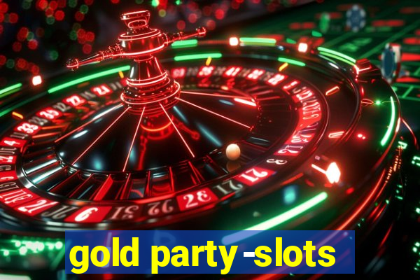 gold party-slots