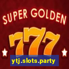 ytj.slots.party