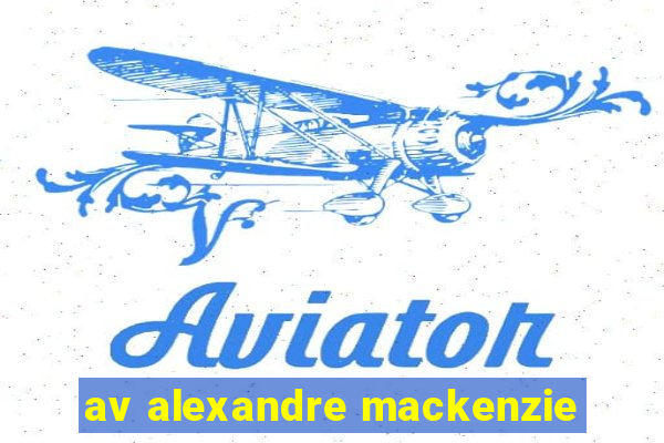 av alexandre mackenzie