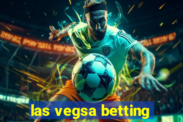 las vegsa betting