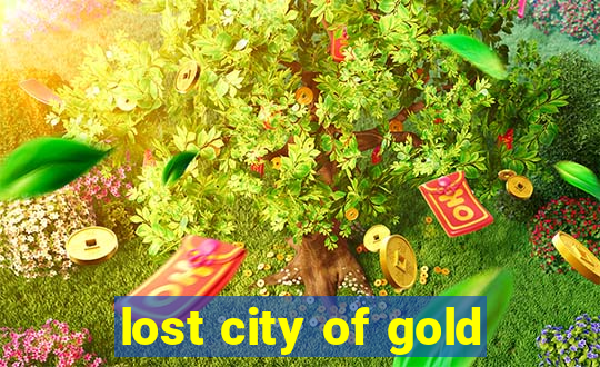 lost city of gold