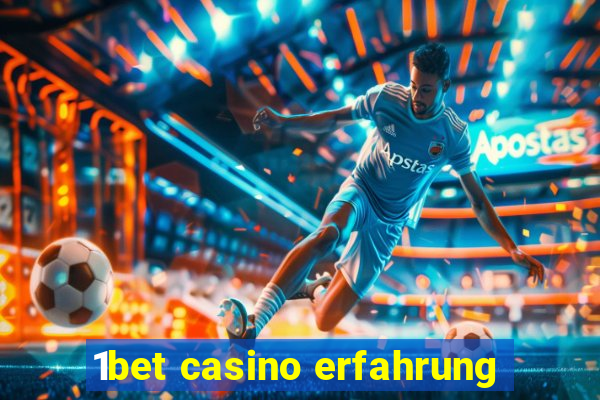 1bet casino erfahrung