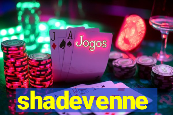 shadevenne