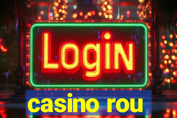 casino rou