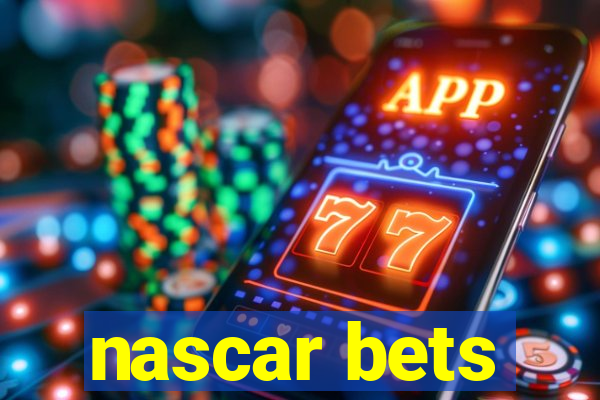 nascar bets