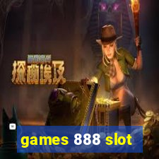 games 888 slot