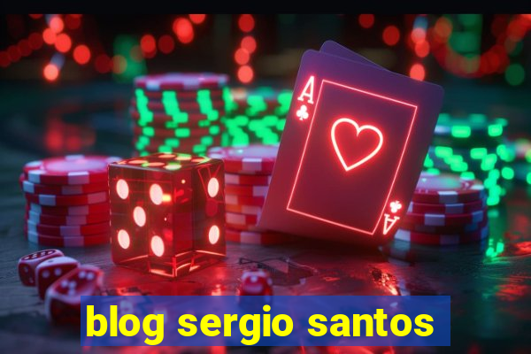 blog sergio santos