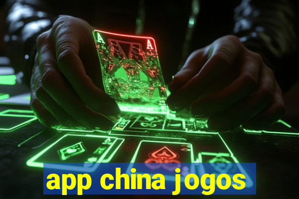 app china jogos