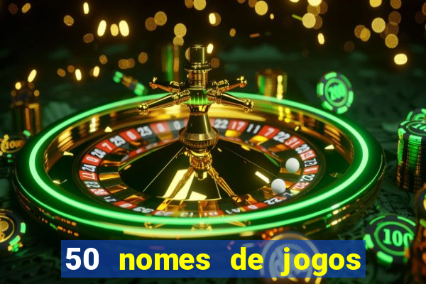 50 nomes de jogos com bola