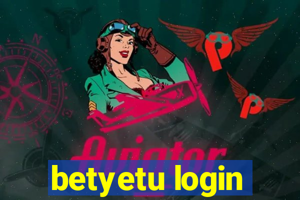 betyetu login