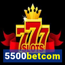 5500betcom