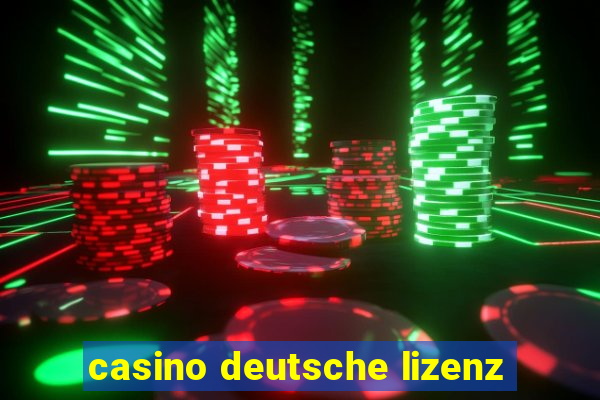 casino deutsche lizenz