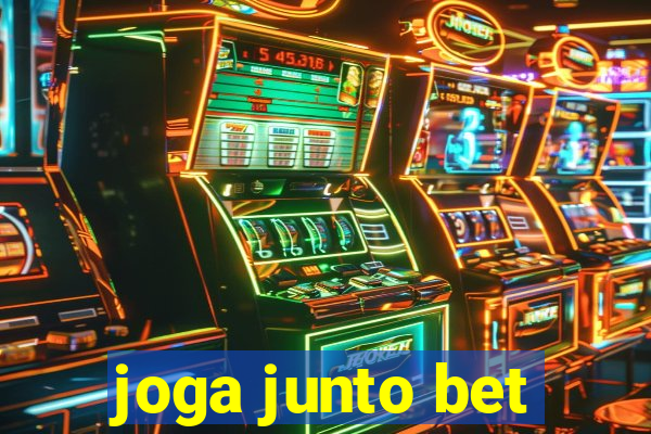 joga junto bet