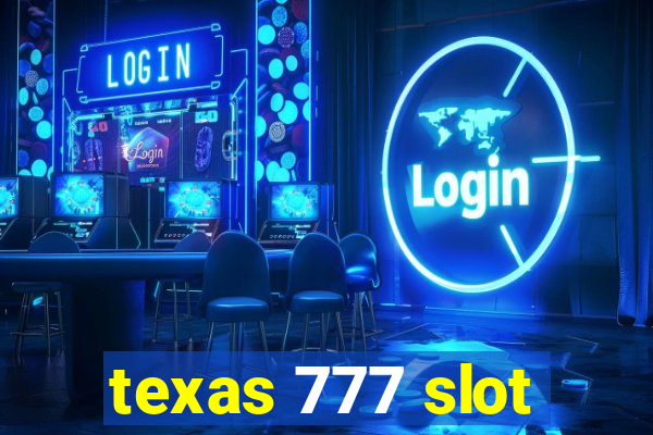 texas 777 slot