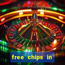 free chips in huuuge casino