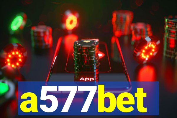 a577bet