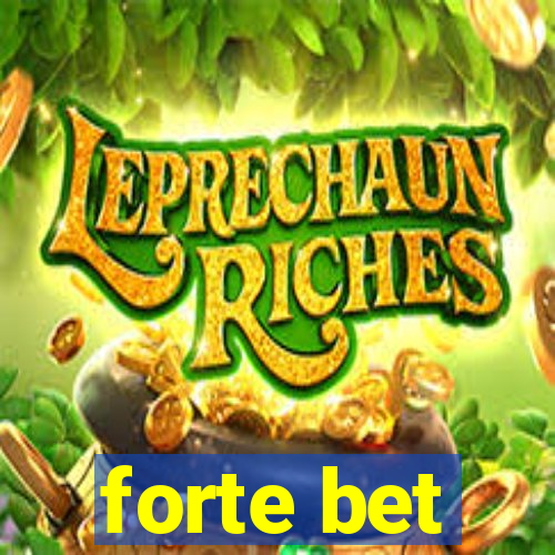 forte bet