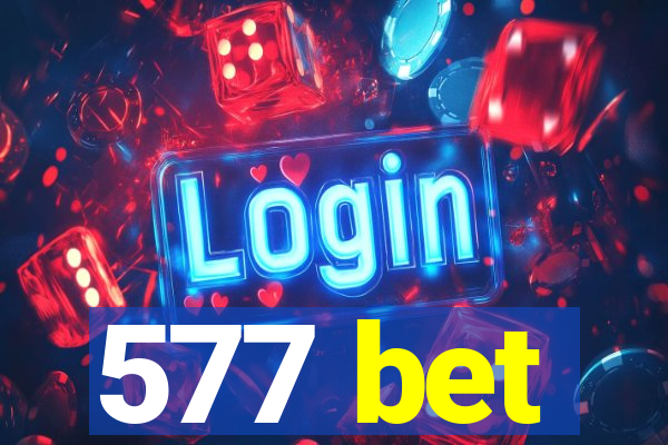 577 bet