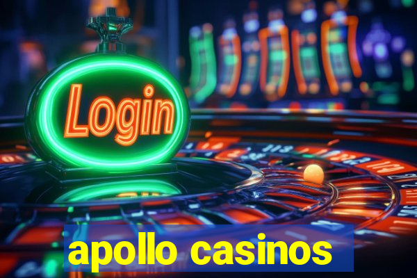 apollo casinos