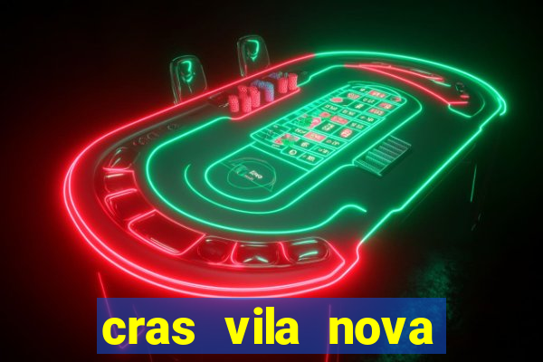 cras vila nova itapeva sp