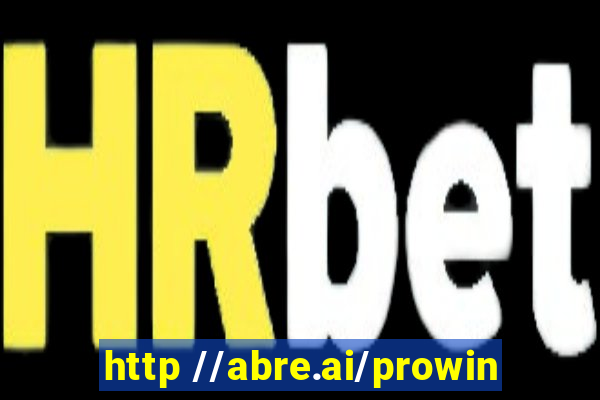 http //abre.ai/prowin